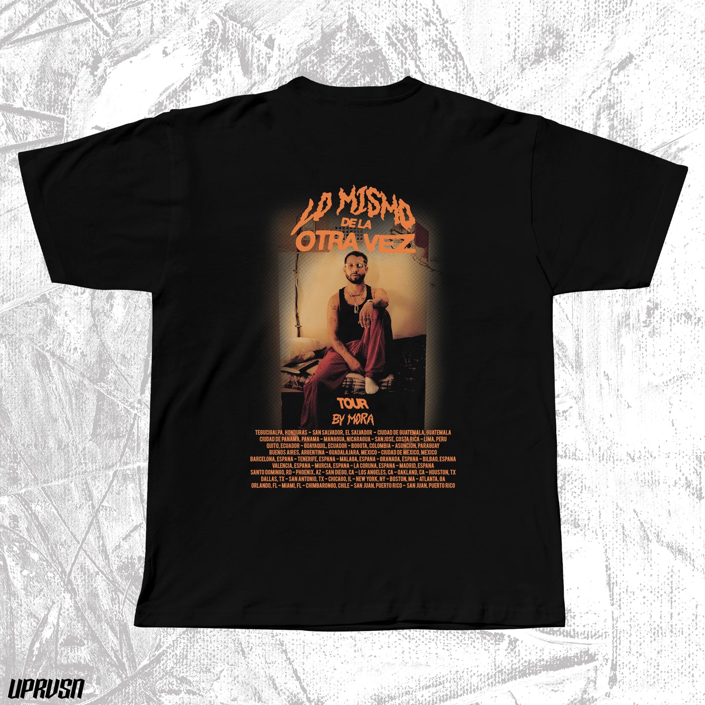 PLAYERA LO MISMO DE LA OTRA VEZ TOUR BY MORA 2.0