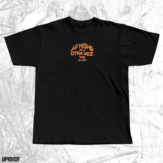 PLAYERA LO MISMO DE LA OTRA VEZ BY MORA